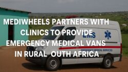 MediWheels Partners with Clinics to Provide Emergency Medical Vans in Rural South Africa